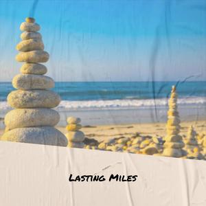 Lasting Miles