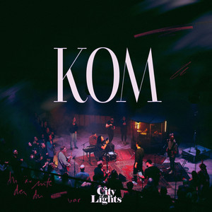 Kom (Live)