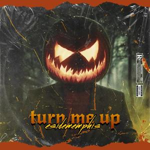 Turn Me Up (Explicit)