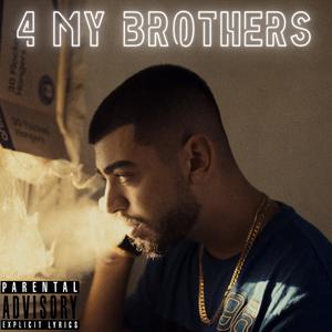 4 My Brothers (Explicit)