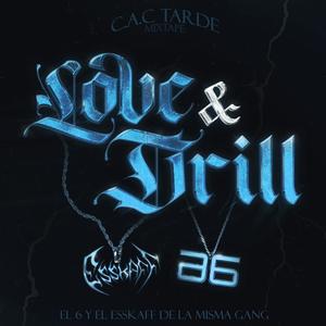 LOVE & DRILL (feat. 6) (Explicit)
