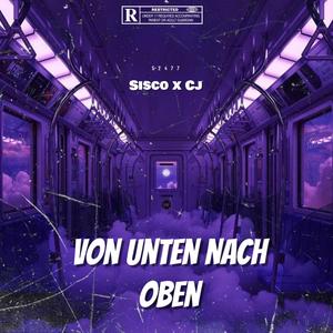 von Unten nach Oben (feat. 5CJ2) [Explicit]