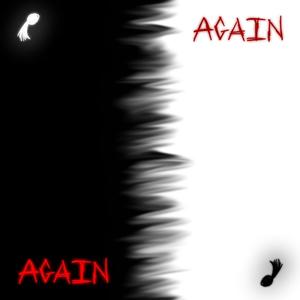 AGAIN & AGAIN (feat. TheKiddRocket & Lil Beenz) [Explicit]