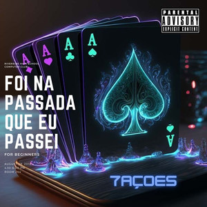 Foi na Passada Que Eu Passei (Explicit)