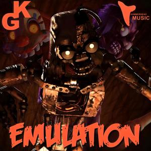 Emulation (feat. HammerHead Music) (FNAF: Secret Of The Mimic)
