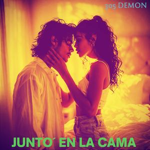 Junto’ En La Cama (feat. 305 Demon)