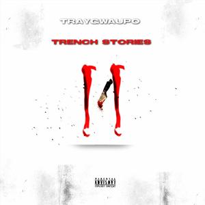 Trench Stories 2 (Explicit)