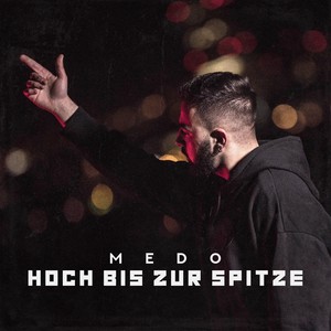 Medo - Hoch bis zur Spitze
