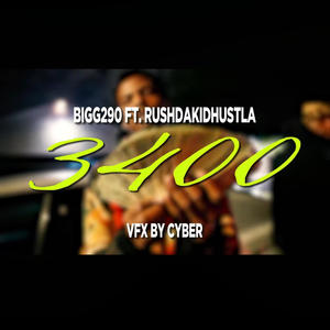 3400 (feat. RushdakidHustla) (Explicit)