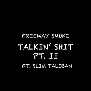 Talkin' **** Pt. 2 (Explicit)