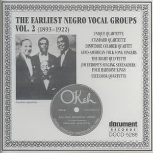 The Earliest Negro Vocal Groups Vol. 2 (1893-1922)