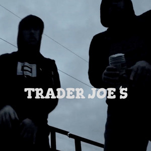 Trader Joe's (Explicit)