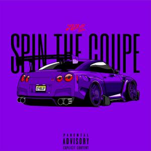 SPIN THE COUPE (feat. TOLUNAY) [Explicit]