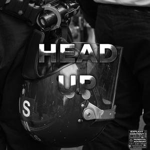Head Up (feat. Chris Countinn) (Explicit)