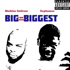 Big & Biggest (Explicit)