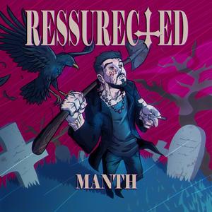 RESSURECTED (Explicit)