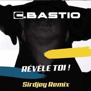 Révèle toi (Sirdjey Remix)