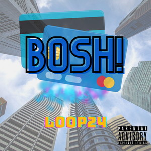 BOSH! (Explicit)