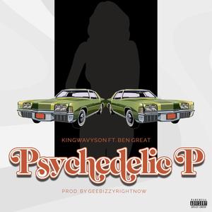 Psychedelic P (Explicit)