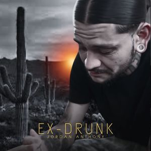 Ex Drunk (Explicit)