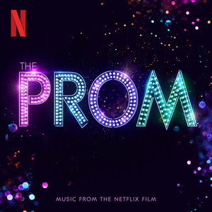 The Prom (Music from the Netflix Film) (毕业舞会 电影原声带)