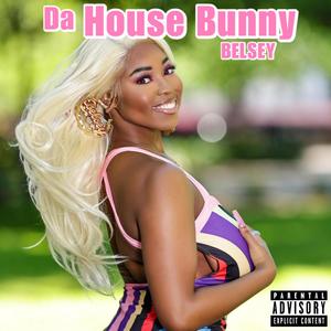 Da House Bunny (Explicit)