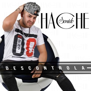 Descontrola (Explicit)