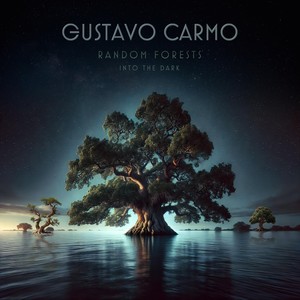 Random Forests: Into the Dark (feat. Björn Strid, Tye Trujillo & Dirk Verbeuren)