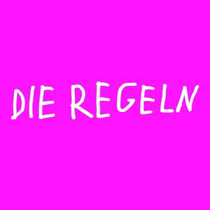 Die Regeln (feat. Nona Alada, dia.X & The Allerlast) [Explicit]