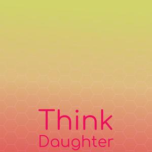 Think Daughter