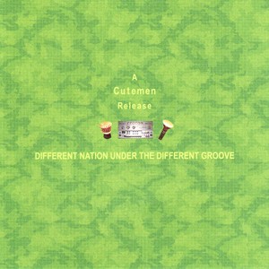 Cutemen - Different Nation Under The Different Groove (Wednesday Mix)