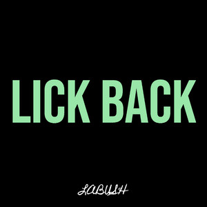 Lick Back (Explicit)