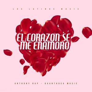 El Corazón Se Me Enamoro