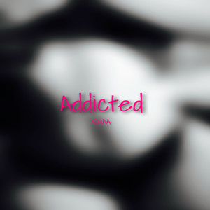 Addicted (Explicit)
