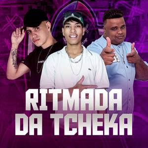 RITMADA DA TCHEKA (Explicit)