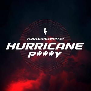 Hurricane Pussy (Explicit)