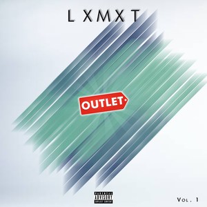 Outlet, Vol. 1 (Explicit)