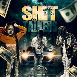 **** Talkers (feat. Amtrere & Juju2raww) (Explicit)