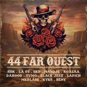 44 Far ouest (Explicit)