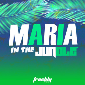 Maria In The Jungle (Drums Mix)