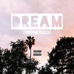 Dream (Explicit)