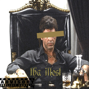 Tha Illest (Explicit)