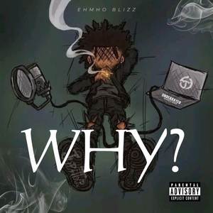WHY ? (Explicit)
