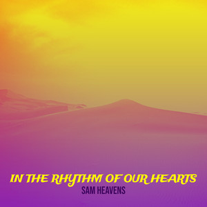 In the Rhythm of Our Hearts