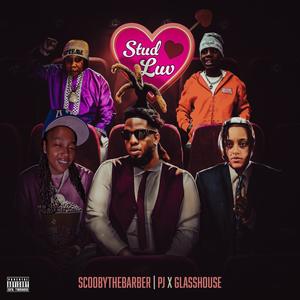 StudLuv (feat. Lil PJ & GlassHouse) (Explicit)