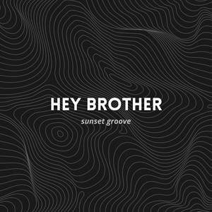 Hey Brother