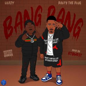 BANG BANG (feat. Ralfy The Plug) (Explicit)