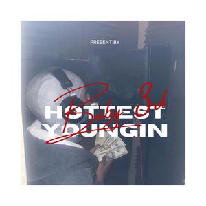 Hottest Youngin (Explicit)