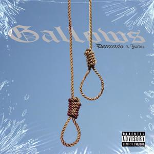 gallows (feat. Jordee) [Explicit]