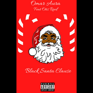 Black Santa Clause (Explicit)